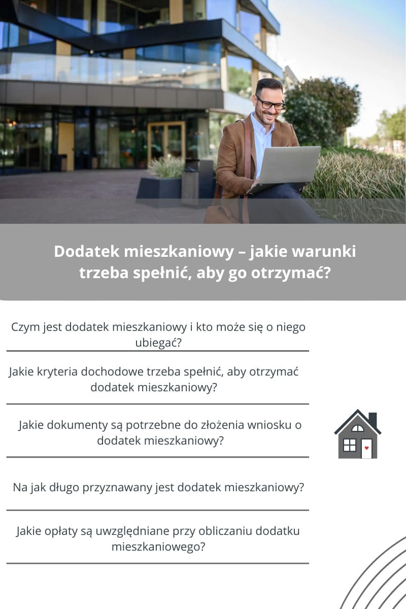 Dodatek mieszkaniowy – jakie warunki trzeba spełnić, aby go otrzymać